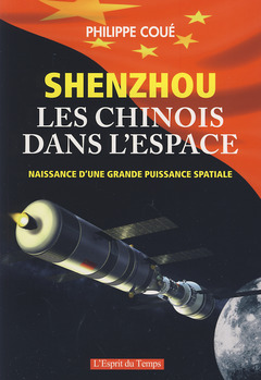 Couverture de l’ouvrage Shenzhou, les chinois dans l'espace