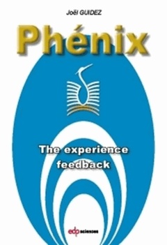 Couverture de l’ouvrage PHENIX THE EXPERIENCE FEEDBACK