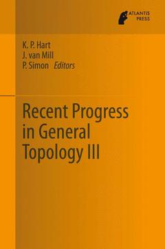 Couverture de l’ouvrage Recent Progress in General Topology III
