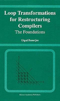Cover of the book Loop Transformations for Restructuring Compilers