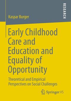 Cover of the book Early Childhood Care and Education and Equality of Opportunity