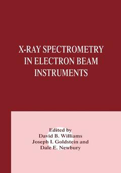 Couverture de l’ouvrage X-Ray Spectrometry in Electron Beam Instruments