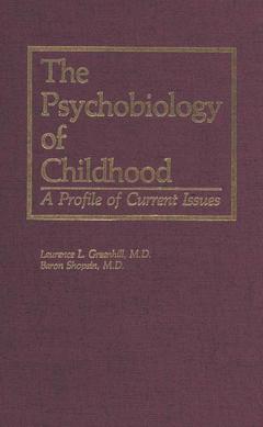Couverture de l’ouvrage The Psychobiology of Childhood