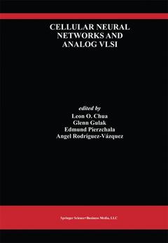 Couverture de l’ouvrage Cellular Neural Networks and Analog VLSI