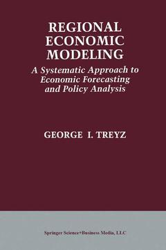 Cover of the book Regional Economic Modeling: A Systematic Approach to Economic Forecasting and Policy Analysis