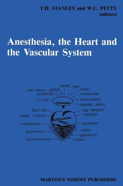 Couverture de l’ouvrage Anesthesia, The Heart and the Vascular System