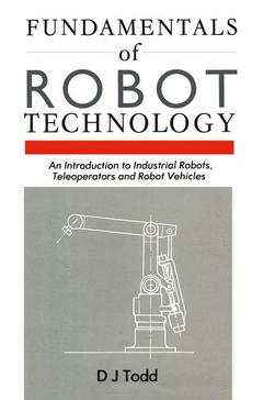 Couverture de l’ouvrage Fundamentals of Robot Technology