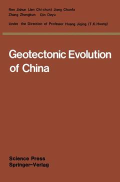 Couverture de l’ouvrage Geotectonic Evolution of China