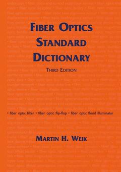 Couverture de l’ouvrage Fiber Optics Standard Dictionary