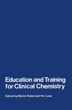 Couverture de l’ouvrage Education and Training for Clinical Chemistry