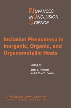 Couverture de l’ouvrage Inclusion Phenomena in Inorganic, Organic, and Organometallic Hosts