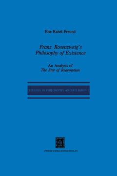 Couverture de l’ouvrage Franz Rosenzweig’s Philosophy of Existence