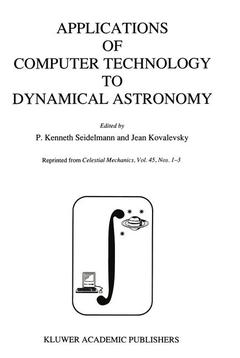 Couverture de l’ouvrage Applications of Computer Technology to Dynamical Astronomy
