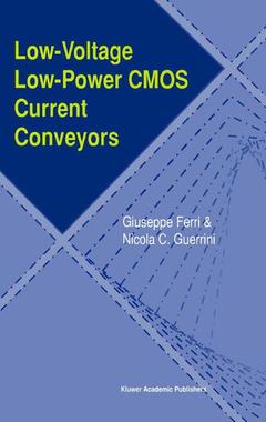 Couverture de l’ouvrage Low-Voltage Low-Power CMOS Current Conveyors