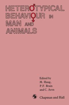 Couverture de l’ouvrage Heterotypical Behaviour in Man and Animals