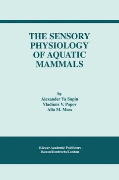 Couverture de l’ouvrage The Sensory Physiology of Aquatic Mammals