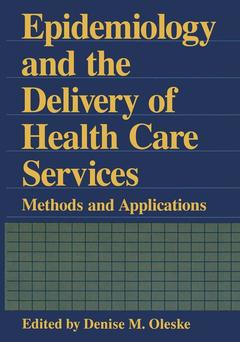 Couverture de l’ouvrage Epidemiology and the Delivery of Health Care Services