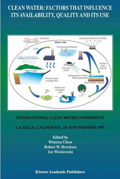 Couverture de l’ouvrage Clean Water: Factors that Influence Its Availability, Quality and Its Use