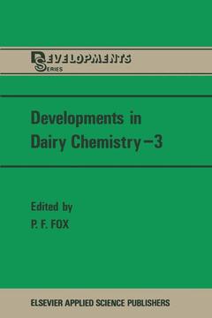 Couverture de l’ouvrage Developments in Dairy Chemistry—3