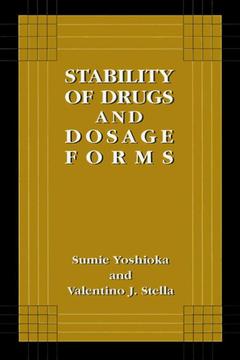 Couverture de l’ouvrage Stability of Drugs and Dosage Forms