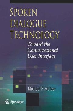 Couverture de l’ouvrage Spoken Dialogue Technology
