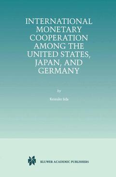 Couverture de l’ouvrage International Monetary Cooperation Among the United States, Japan, and Germany
