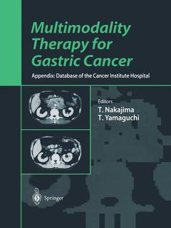 Couverture de l’ouvrage Multimodality Therapy for Gastric Cancer