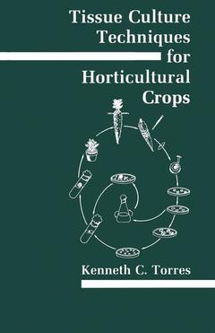 Couverture de l’ouvrage Tissue Culture Techniques for Horticultural Crops