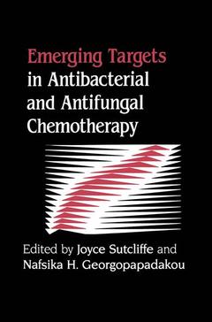 Couverture de l’ouvrage Emerging Targets in Antibacterial and Antifungal Chemotherapy