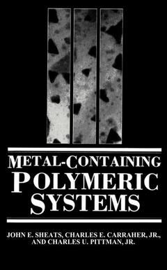 Couverture de l’ouvrage Metal-Containing Polymeric Systems