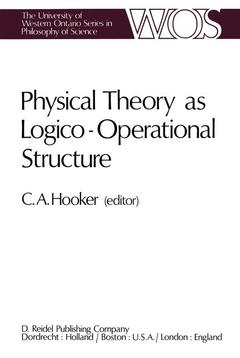 Cover of the book Physical Theory as Logico-Operational Structure