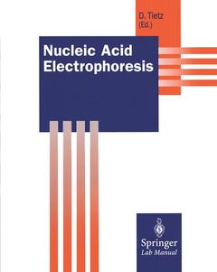 Couverture de l’ouvrage Nucleic Acid Electrophoresis