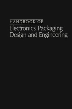 Cover of the book Handbook Of Electronics Packaging Design and Engineering