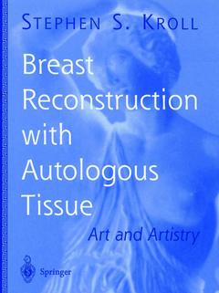 Couverture de l’ouvrage Breast Reconstruction with Autologous Tissue