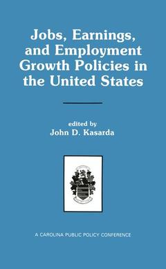 Couverture de l’ouvrage Jobs, Earnings, and Employment Growth Policies in the United States