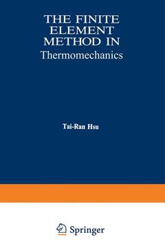 Cover of the book The Finite Element Method in Thermomechanics