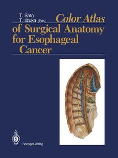 Couverture de l’ouvrage Color Atlas of Surgical Anatomy for Esophageal Cancer
