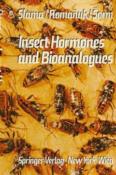 Couverture de l’ouvrage Insect Hormones and Bioanalogues