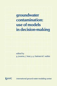 Couverture de l’ouvrage Groundwater Contamination: Use of Models in Decision-Making