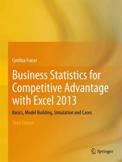 Couverture de l’ouvrage Business Statistics for Competitive Advantage with Excel 2013