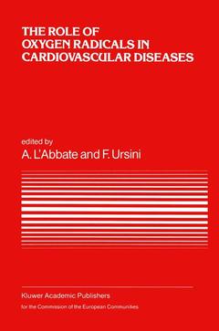 Couverture de l’ouvrage The Role of Oxygen Radicals in Cardiovascular Diseases