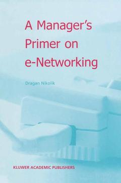 Cover of the book A Manager's Primer on e-Networking