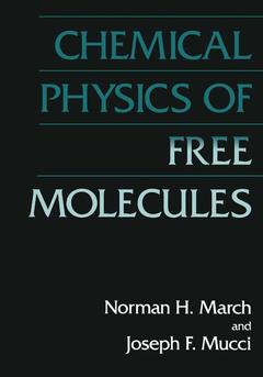 Couverture de l’ouvrage Chemical Physics of Free Molecules