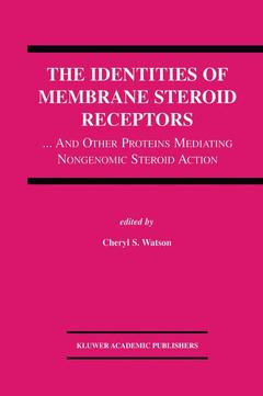 Couverture de l’ouvrage The Identities of Membrane Steroid Receptors