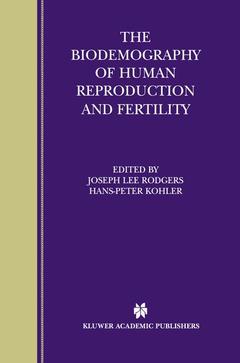 Couverture de l’ouvrage The Biodemography of Human Reproduction and Fertility