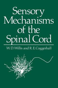 Cover of the book Sensory Mechanisms of the Spinal Cord