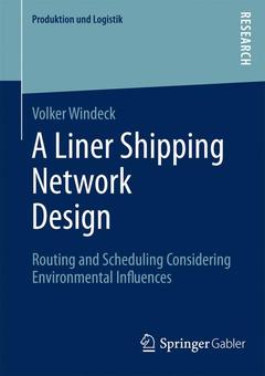 Couverture de l’ouvrage A Liner Shipping Network Design