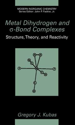 Couverture de l’ouvrage Metal Dihydrogen and σ-Bond Complexes