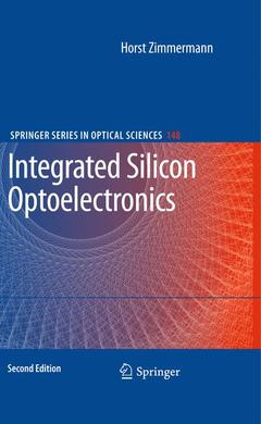 Couverture de l’ouvrage Integrated Silicon Optoelectronics
