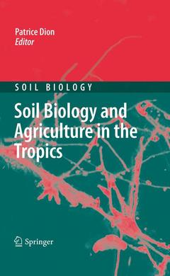 Cover of the book Soil Biology and Agriculture in the Tropics